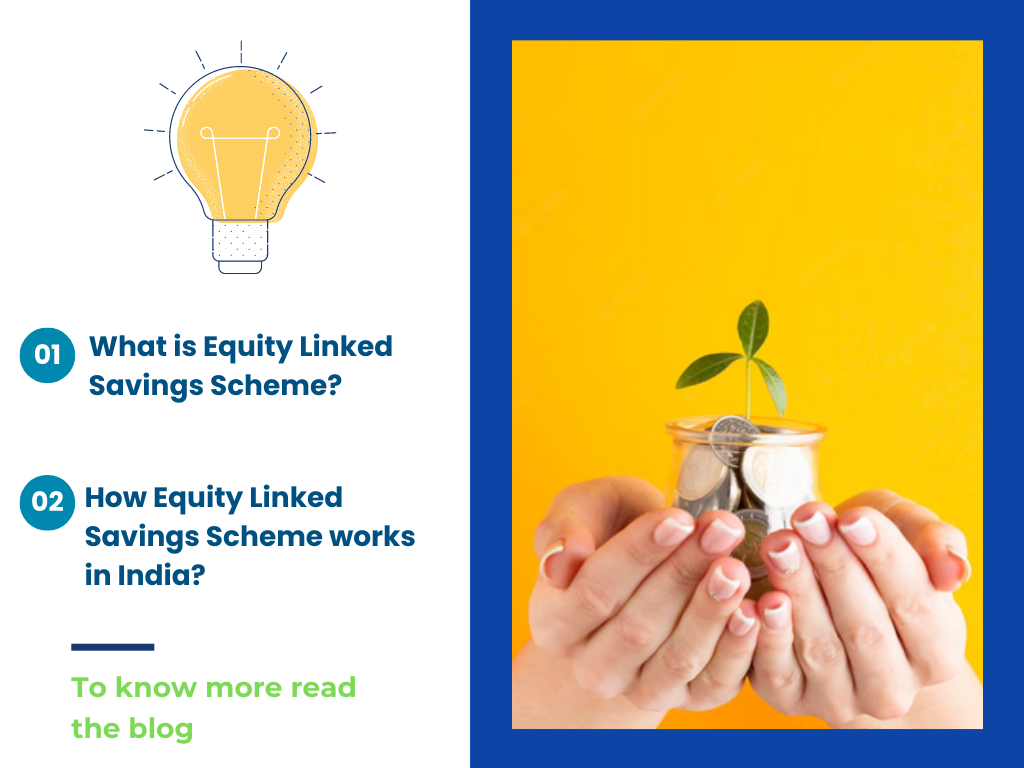 What is Equity Linked Savings Scheme?  How Equity Linked Savings Scheme works in India?