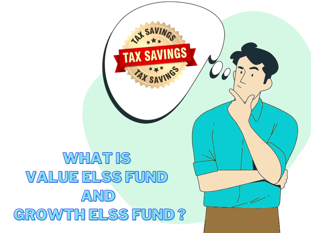 What is Growth ELSS fund And  Value ELSS fund ?