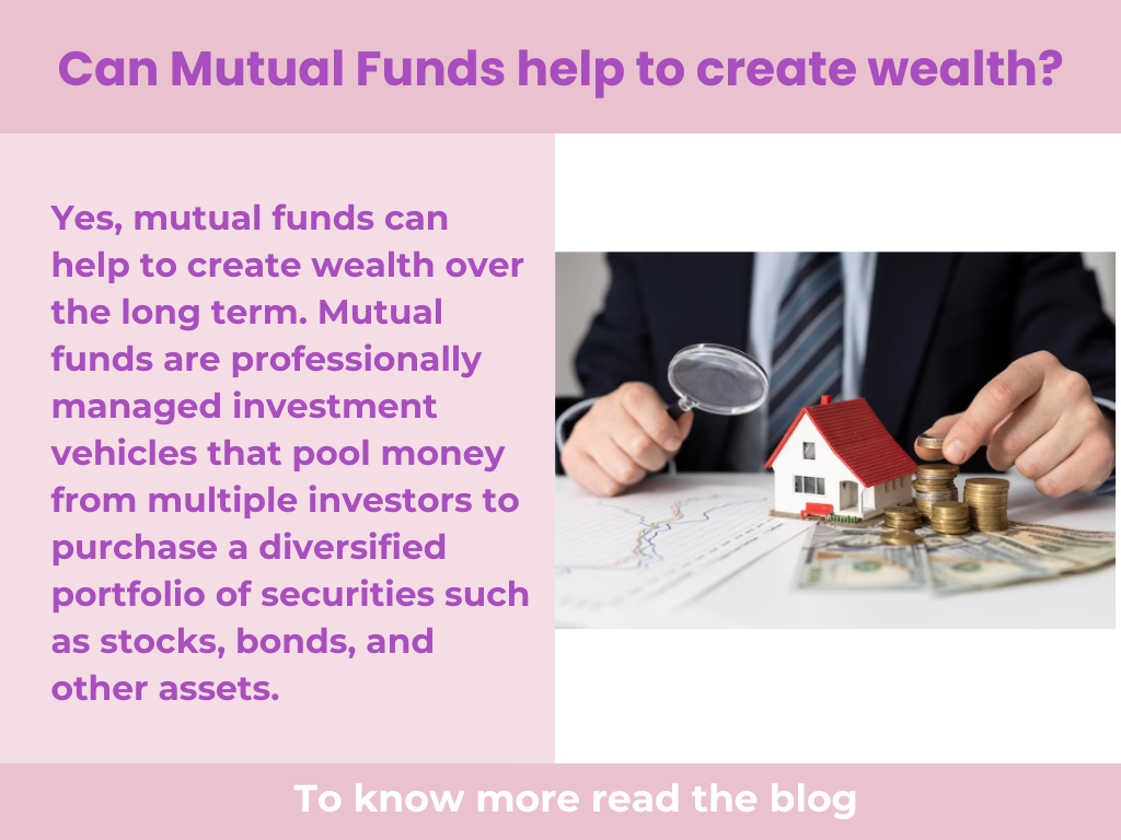 Can Mutual Funds help to create wealth?