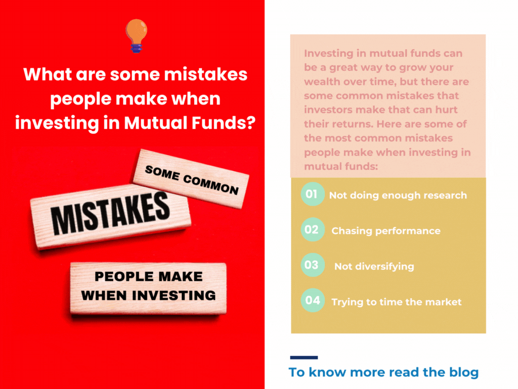 What are some mistakes people make when investing in Mutual Funds?